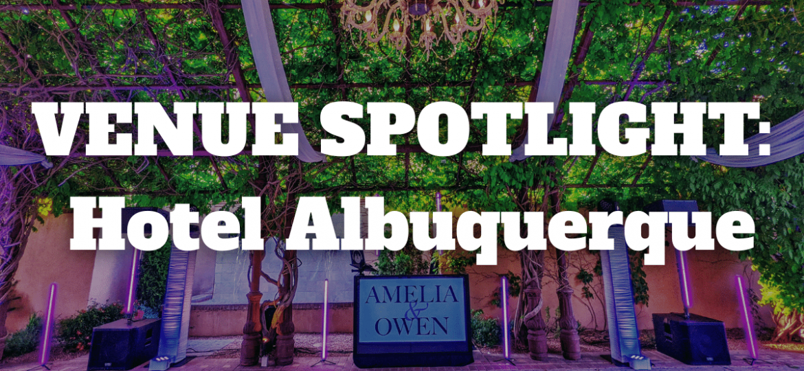 Venue Spotlight- Hotel ABQ